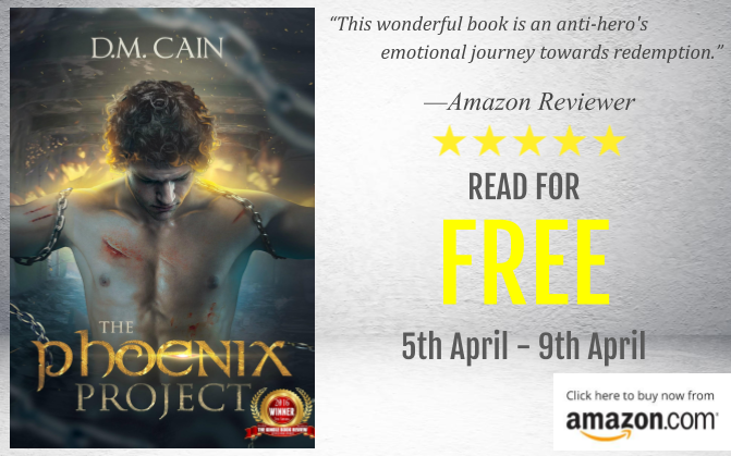 Award-winning psychological thriller The Phoenix Project by D.M. Cain is FREE for four days, starting today! 